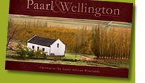 Paarl and Wellington Winelands by Di Burger and Jeremy Browne